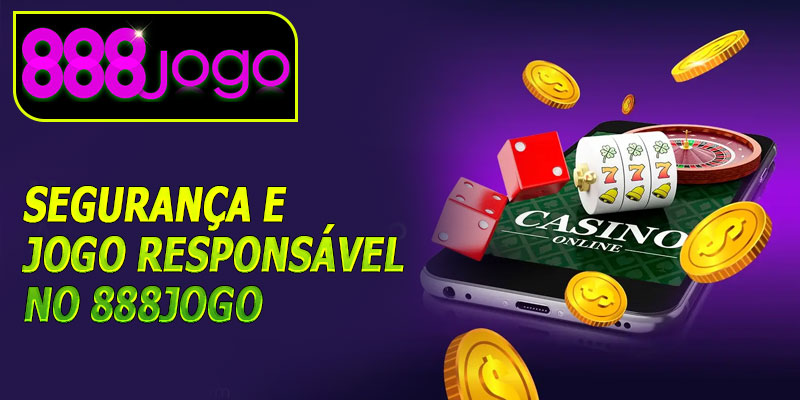 Segurança e jogo responsável no 888jogo